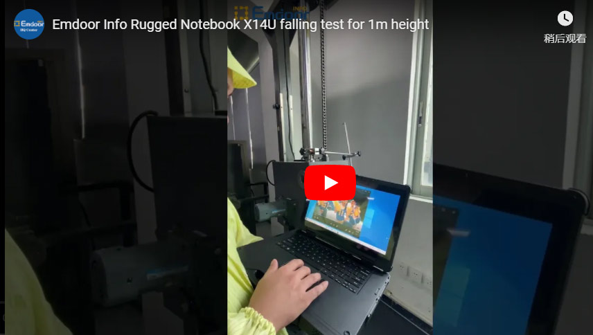 Informazioni Emdoor Notebook robusto X14u Test di caduta per 1m di altezza