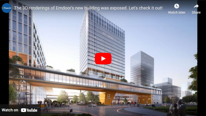 I rendering 3D del nuovo edificio di Emdoor sono stati esposti. Guardalo bene!